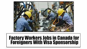 Factory Worker Jobs in Canada with Visa Sponsorship
